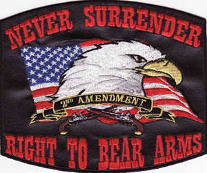 Never Surrender right to bear arms patch