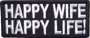 happy wife happy life patch