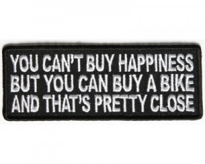 You Can't Buy Happiness But You Can Buy a Bike Patch