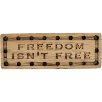 Freedom Isn't Free Oak Wood Patch