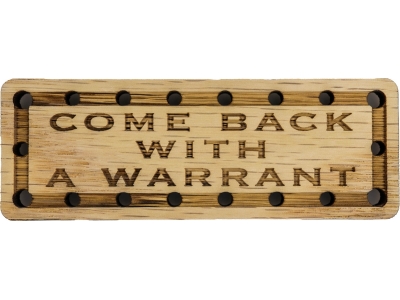 Come Back with a Warrant Oak Wood Patch