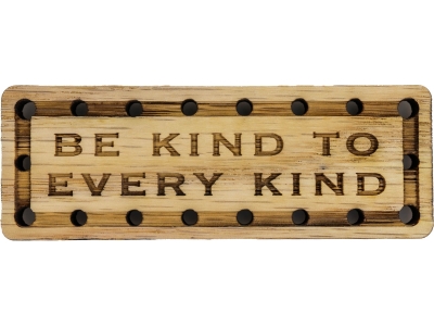 Be Kind to Every Kind Oak Wood Patch