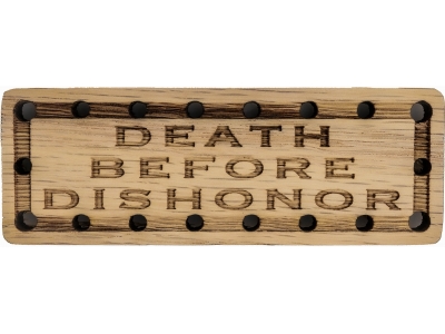 Death Before Dishonor Oak Wood Patch