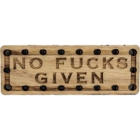 No Fucks Given Oak Wood Patch