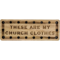 These are my Church Clothes Oak Wood Patch