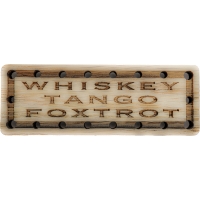 Whiskey Tango Foxtrot Wood Oak Patch