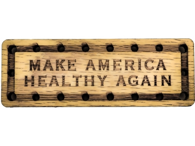 Make America Healthy Again Solid Oak Laser Engraved Wooden Patch