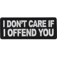 I don't care if I offend you Patch