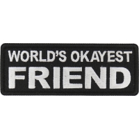 World's Okayest Friend Patch