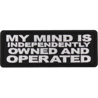 My Mind is Independently Owned and Operated Patch