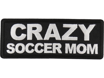 Crazy Soccer Mom Patch