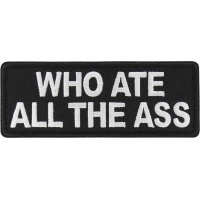 Who ate all the Ass Patch