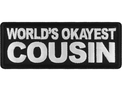 World's Okayest Cousin Patch