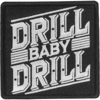 Drill Baby Drill Patch