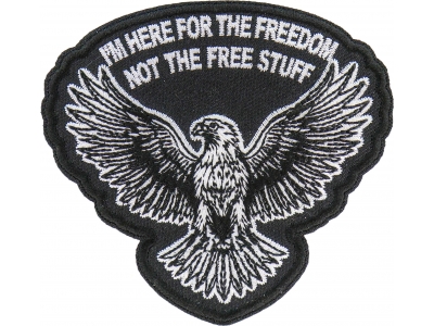 I'm here for the Freedom Not for the Free Stuff Patch