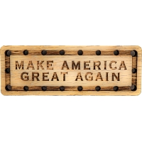 Make America Great Again Solid Oak Laser Engraved Wooden Patch