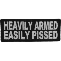 Heavily Armed Easily Pissed Patch | Embroidered Patches