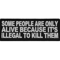 Some People Are Only Alive Patch | Embroidered Patches