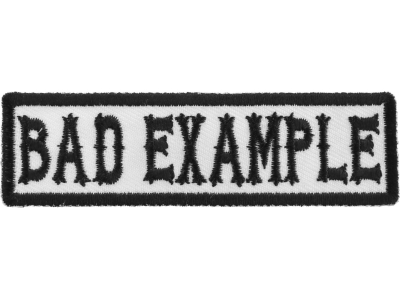 Bad Example Patch Black On White