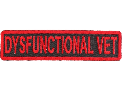 Dysfunctional Vet Patch | US Military Veteran Patches