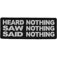 Heard Nothing Saw Nothing Said Nothing Patch