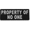 Property Of No One Patch | Embroidered Patches by Ivamis Patches