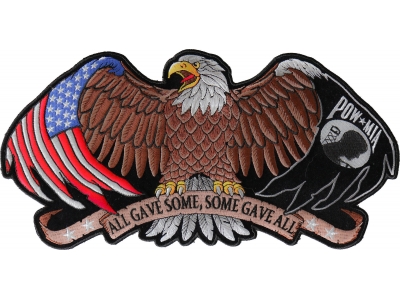 All Gave Some and Some Gave All POW MIA Eagle Large Back Patch