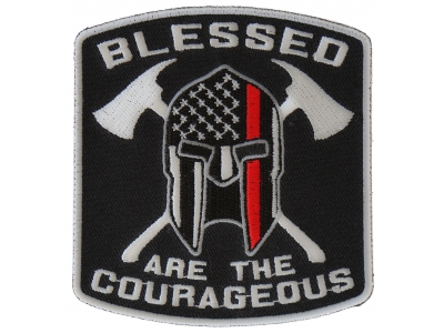 Blessed Are The Courageous Firefighter Patch | Embroidered Patches