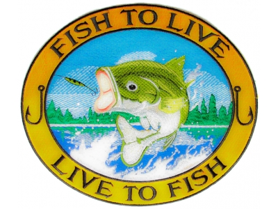 Fish To Live To Fish Large Bass Patch | Embroidered Patches