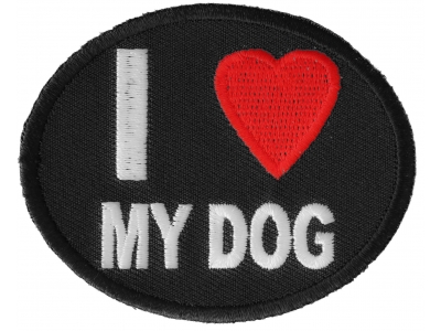 I Love My Dog Patch | Embroidered Patches