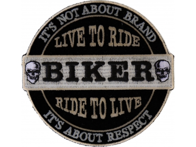 It's Not About Brand, IT's About Respect Biker Patch Small | Embroidered Biker Patches