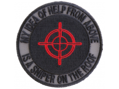 My Idea Of Help From Above Sniper On Roof Patch | US Military Veteran Patches