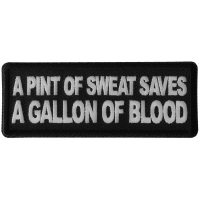 A Pint of Sweat Saves a Gallon of Blood Patch