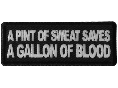 A Pint of Sweat Saves a Gallon of Blood Patch