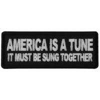 America is a Tun it must be Sung Together Patch