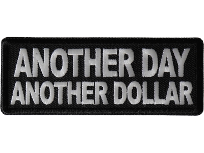 Another Day Another Dollar Patch