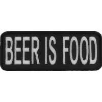 Beer Is Food Funny Patch | Embroidered Patches