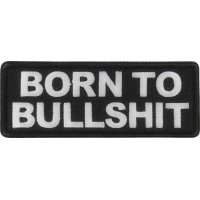 Born to Bullshit Patch