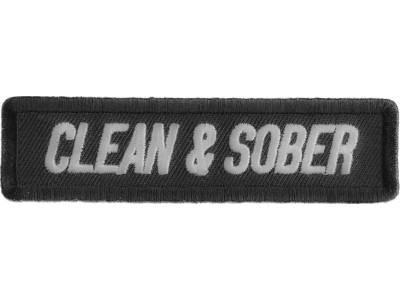 Clean And Sober Patch | Embroidered Patches