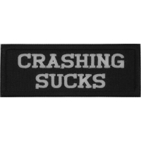 Crashing Sucks Patch | Embroidered Patches