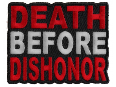 Death Before Dishonor Patch | Embroidered Patches