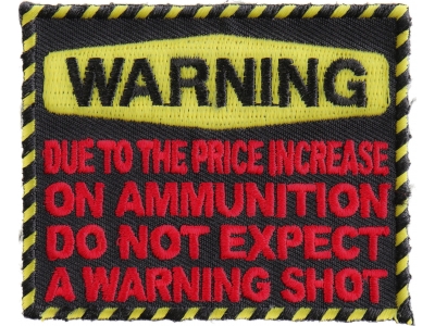 Do Not Expect Warning Shot Funny Patch | Embroidered Patches