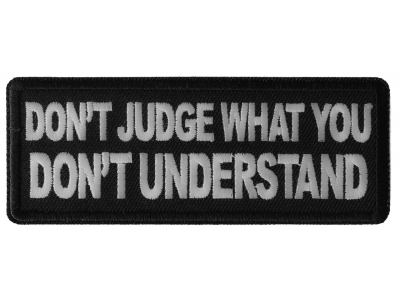 Don't Judge What You Don't Understand Patch