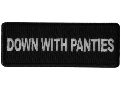 Down with Panties Patch