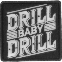 Drill Baby Drill Patch