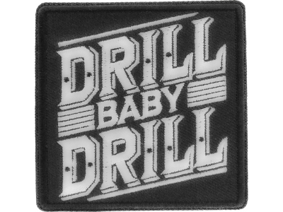 Drill Baby Drill Patch