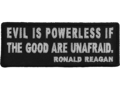 Evil is Powerless if the Good are Unafraid Patch