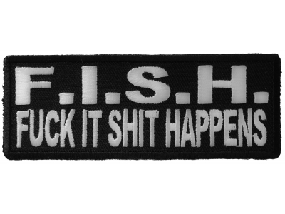 Fish Fuck It Shit Happens Patch