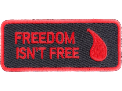 Freedom Isn't Free Patch | US Military Veteran Patches