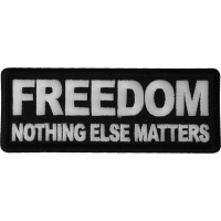 Freedom Nothing Else Matters Patch